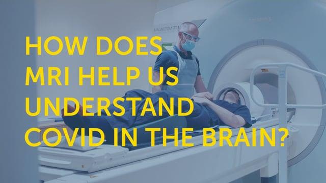 How does MRI help us to understand covid in the brain